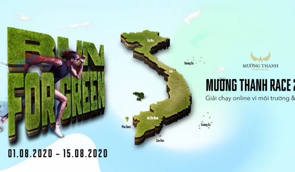Tập đoàn Mường Thanh tổ chức Giải chạy online Mường Thanh Race 2020 - Run For Green. 