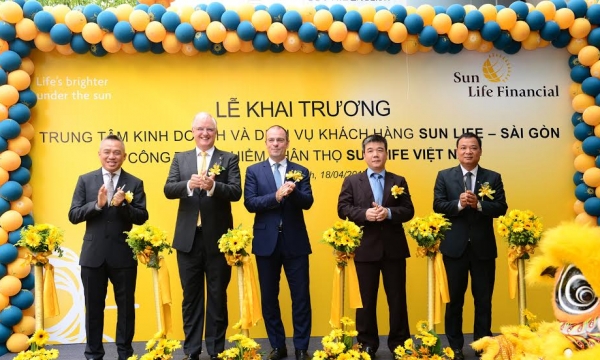 Sun Life Việt Nam khai trương Trung tâm Kinh doanh và Dịch vụ khách hàng