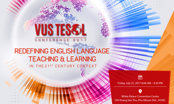 Hội nghị giảng dạy tiếng Anh VUS TESOL lớn nhất Việt Nam diễn ra ngày 12/07/2017