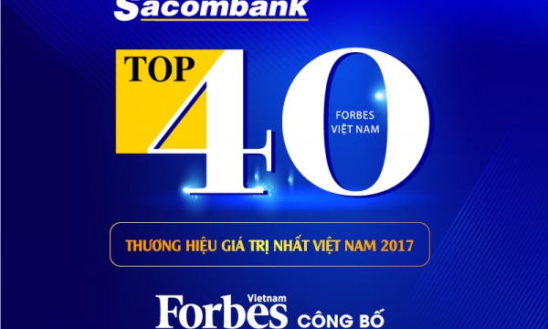  Sacombank thuộc top 40 thương hiệu giá trị nhất Việt Nam 2017