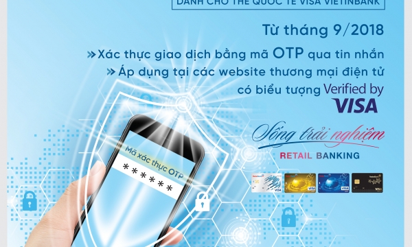 VietinBank bảo mật tối ưu thẻ Visa bằng chức năng 3D Secure