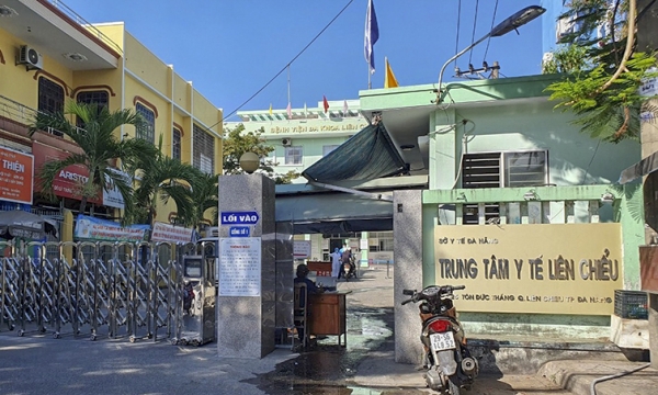 Đà Nẵng: Tạm dừng hoạt động Trung tâm Y tế quận Liên Chiểu