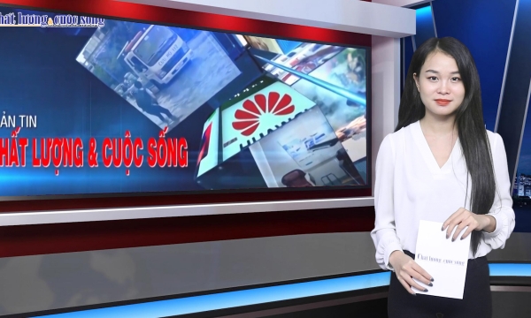 Bản tin Chất lượng và cuộc sống: Tổng bí thư Nguyễn Phú Trọng kêu gọi cả nước chống dịch
