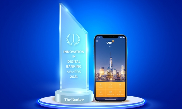 The Banker trao giải “Đổi mới sáng tạo trong lĩnh vực ngân hàng số năm 2021” cho VIB