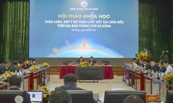 Đà Nẵng: Hội thảo lấy ý kiến góp ý dự thảo Luật đất đai sửa đổi