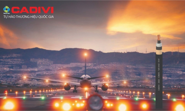 Cáp điện CADIVI được khai thác trong ngành hàng không dân dụng