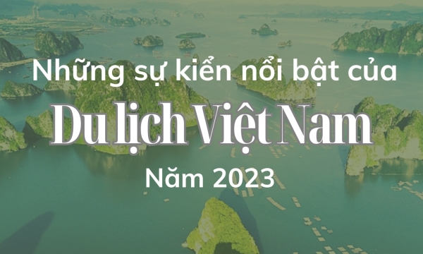Những sự kiện du lịch Việt Nam nổi bật năm 2023