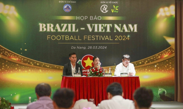 Nhiều ngôi sao lừng lẫy Brazil sẽ có mặt tại Lễ hội bóng đá Brazil - Việt Nam