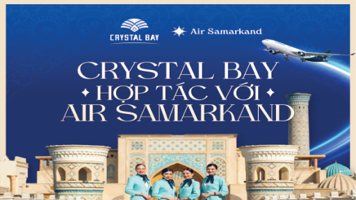 Crystal Bay và Air Samarkand hợp tác mở đường bay mới