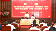Điện Biên: Sơ kết 1 năm vận hành bộ máy của hệ thống chính trị và chính quyền địa phương hai cấp