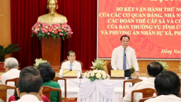 Đồng Nai: Chuẩn bị các kịch bản, tình huống phát sinh khi bộ máy mới vận hành vào ngày 1/7
