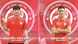 Thể Công Viettel chiêu mộ 9 tân binh