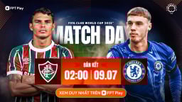Fluminense vs Chelsea (2h ngày 9/7): “The Blues” nhọc nhằn vượt khó
