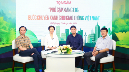 Tọa đàm 'Phổ cập xăng E10': Hiện thực hóa cam kết Net Zero và tự chủ năng lượng quốc gia