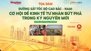 Sáng 14/5, diễn ra toạ đàm 'Đường sắt tốc độ cao: Cơ hội để kinh tế tư nhân bứt phá trong kỷ nguyên mới”