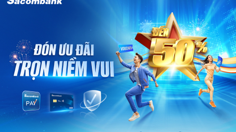 Tận hưởng lễ lớn với hàng loạt ưu đãi từ Sacombank