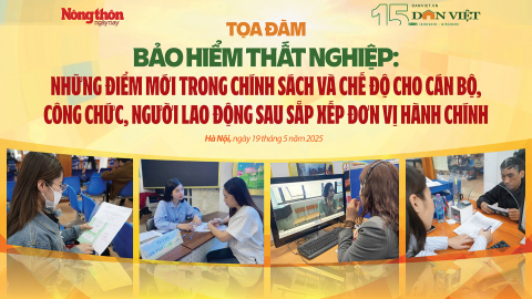 Báo Dân Việt tổ chức Tọa đàm về chính sách Bảo hiểm thất nghiệp