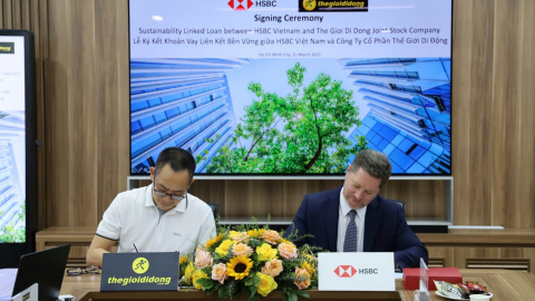 Lý do HSBC cấp khoản tín dụng thương mại liên kết bền vững cho Thế Giới Di Động?
