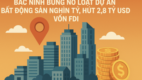 Bắc Ninh bùng nổ dự án bất động sản, hút 2,8 tỷ USD vốn FDI