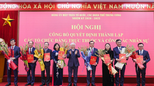 Sắp xếp các tổ chức chính trị - xã hội, các hội quần chúng trực thuộc UBTƯ MTTQ Việt Nam là tất yếu khách quan, phù hợp với thực tiễn
