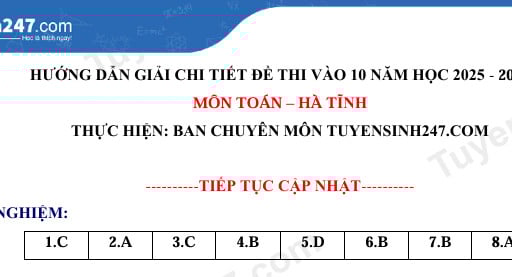 Đề thi môn Toán vào lớp 10 năm 2025 của Hà Tĩnh có gợi ý đáp án