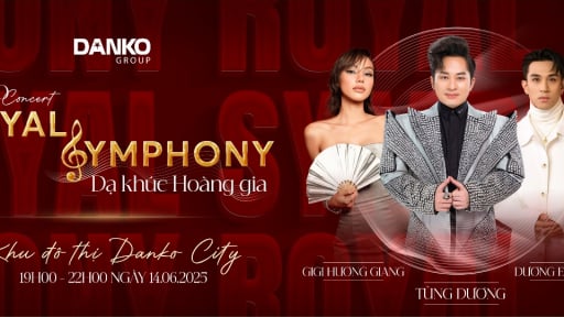 “Royal Symphony – Dạ khúc hoàng gia” – món quà âm nhạc đặc biệt tri ân khách hàng tại Danko City