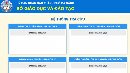 Đà Nẵng công bố điểm thi vào lớp 10 năm 2025-2026, tra cứu thế nào nhanh nhất