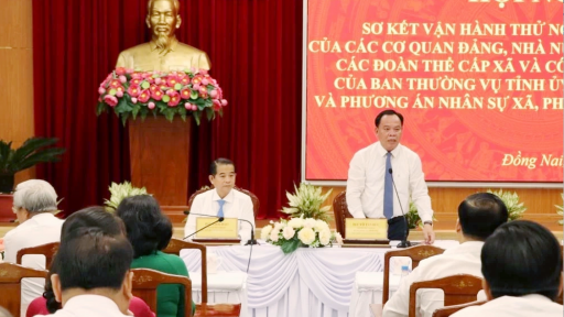 Đồng Nai: Chuẩn bị các kịch bản, tình huống phát sinh khi bộ máy mới vận hành vào ngày 1/7