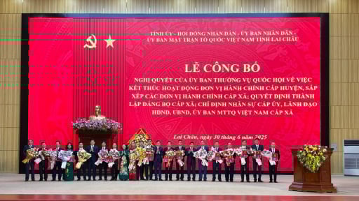 Lai Châu: Công bố Nghị quyết, Quyết định sáp nhập đơn vị hành chính, chỉ định nhân sự
