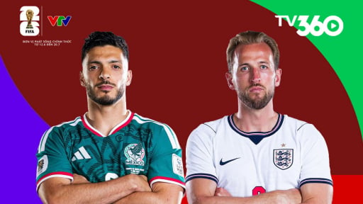 Link xem trực tiếp Mexico vs Anh tr&ecirc;n VTV3 (7h00 ng&agrave;y 6/7, v&ograve;ng 1/8 World Cup 2026)