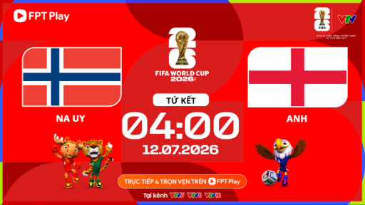Nhận định tỷ số hiệp 1 Na Uy vs Anh (4h ng&agrave;y 12/7, V&ograve;ng tứ kết World Cup 2026): H&ograve;a c&oacute; b&agrave;n thắng?