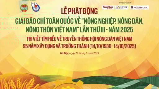 Phát động Giải báo chí Toàn quốc về 'Nông nghiệp, nông dân, nông thôn Việt Nam' lần thứ III năm 2025