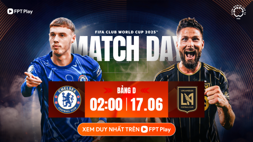 Chelsea vs Los Angeles (2h ngày 17/6): “The Blues” giành 3 điểm?