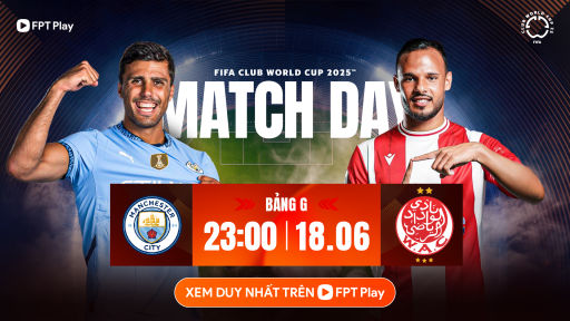 Man City vs Wydad Casablanca  (23h ngày 18/6): The Citizens đại thắng?