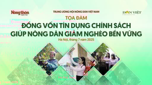 TỌA ĐÀM: Đồng vốn tín dụng chính sách giúp nông dân giảm nghèo bền vững