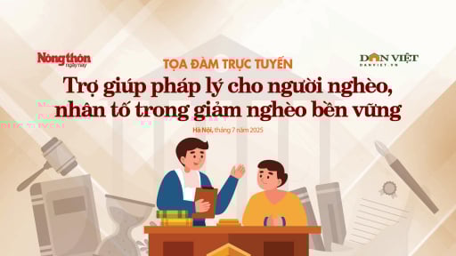 Tọa đàm: Trợ giúp pháp lý cho người nghèo, nhân tố trong giảm nghèo bền vững
