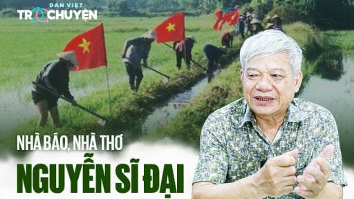 Nhà báo, nhà thơ Nguyễn Sĩ Đại: 'Nông dân là thành lũy bất khả xâm phạm, ngòi nổ thức tỉnh-niềm kiêu hãnh của đất nước'