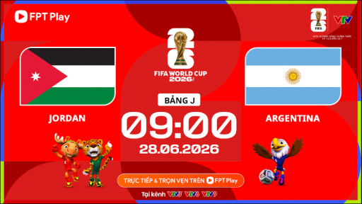 Nhận định tỷ số Jordan vs Argentina (9h00 ng&agrave;y 28/6, bảng J World Cup 2026): Albiceleste đại thắng?
