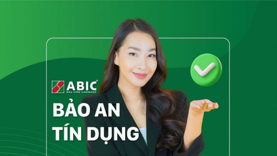 Bảo hiểm Agribank nâng mức chi trả bảo an tín dụng lên 10 tỷ đồng 