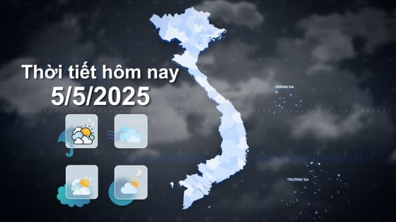 Thời tiết hôm nay 5/5/2025: Cả nước nắng nóng