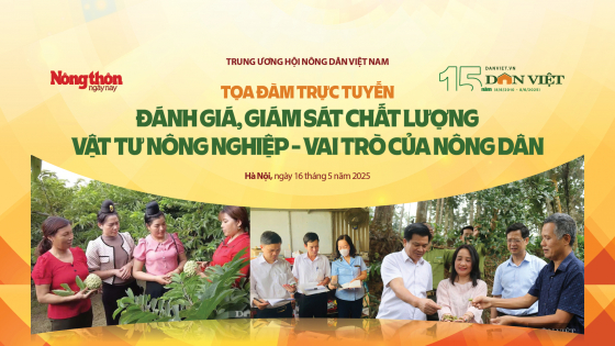 Tọa đàm trực tuyến: Đánh giá, giám sát chất lượng vật tư nông nghiệp – vai trò của nông dân