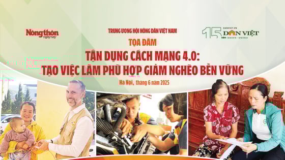 TỌA ĐÀM: Việc làm nào phù hợp cho người nghèo trong thời đại 4.0