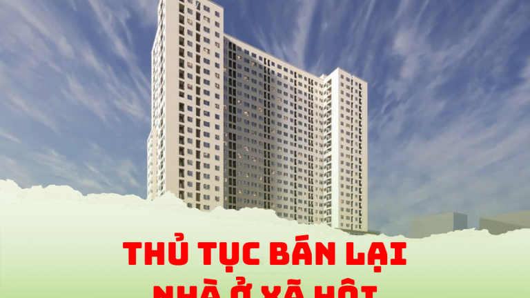 Người dân bán lại nhà ở xã hội cần lưu ý điều gì?