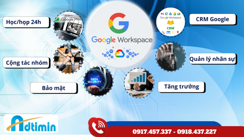 Chuyển đổi số dễ dàng với Google Workspace: Giải pháp do Adtimin tư vấn và triển khai trọn gói