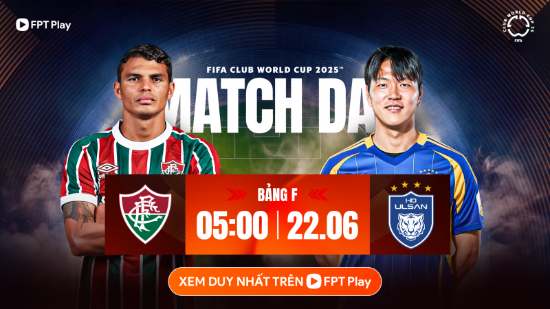 Fluminense vs Ulsan (5h ngày 22/6): 1 bàn là đủ!