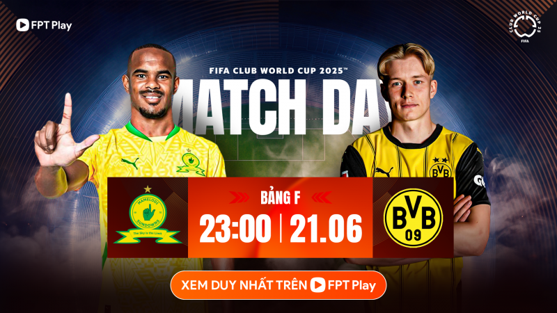 Mamelodi Sundowns vs Dortmund (23h ngày 21/6): Áp lực phải thắng