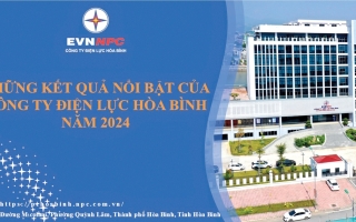 10 kết quả nổi bật của công ty Điện lực Hòa Bình năm 2024