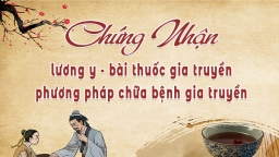 Quy định về điều kiện cấp giấy chứng nhận lương y, bài thuốc gia truyền, phương pháp chữa bệnh gia truyền