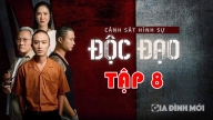 Phim Độc đạo tập 8 trực tiếp trên kênh VTV3 ngày 17/9/2024