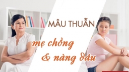 Khi mẹ chồng và nàng dâu mâu thuẫn trong cách nuôi dạy con